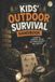 Wilderness Libri GmbH Wilderness Survival Skills for Kids