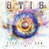 Sonic Rendezvous Otis - Eyes Of The Sun (LP)