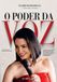 O PODER DA VOZ: COMO A VOZ PODE INFLUENCIAR NA SUA VIDA PESSOAL, PROFISSIONAL E FINANCEIRA