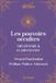 Les Éditions L'Alchimiste Les pouvoirs occultes - Télépathie et clairvoyance (Nouvelle traduction - texte intégral)