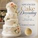 Advanced Cake Decorating: A Masterclass in Pastry Artistry, Lambeth Piping, Mirror Glazes, and Fondant Sculpting