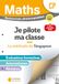 Mathématiques CP Méthode de Singapour: Je pilote ma classe