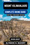 Mount Trailwise Mount Kilimanjaro Hiking Guide 2026-2027 Paperback