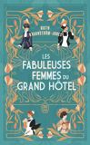 Les fabuleuses femmes du Grand Hôtel: 1