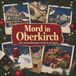 Mord tiptop Mord in Oberkirch