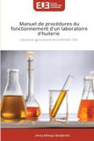 Manuel Editions Universitaires Europeennes Manuel de procédures du fonctionnement d'un laboratoire d'huilerie