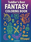 Toddler's Best Fantasy Coloring Coloring Book: Parchment Version