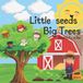 Little Libri GmbH Little Seeds Big Trees Paperback