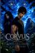 Corvus - Part One: Book Three of The Witch Hunter Chronicles