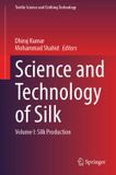 Science Springer Nature Textile Science and Clothing Technology- Science and Technology of Silk Hardcover