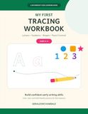 My First Tracing Workbook: Letters Numbers Shapes Pencil Control