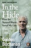 In Witness Books In the Hide: How The Natural World Saved My Life - The Sunday Times Bestselling Memoir