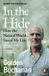In Witness Books In the Hide: How The Natural World Saved My Life - The Sunday Times Bestselling Memoir