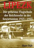 Lipetzk: Tredition Lipetzk: Die geheime Flugschule der Reichswehr in der Sowjet-Unie 1925-1933 Paperback