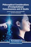 Philosophical Igi Global Scientific Publishing Philosophical Considerations of Computational Consciousness and AI Qualia Hardcover