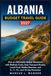 ALBANIA BUDGET TRAVEL GUIDE 2027
