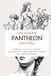 Das geheime Pantheon der Frau: Göttinnen, Musen und Monster der griechischen Mythologie als Landkarte der weiblichen Psyche