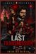 The Last Transmission: The Final Heist. The Last Truth. The Only Way Out (Book 4)