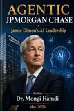 AGENTIC JPMORGAN CHASE: Jamie Dimon's AI Leadership