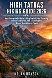 HIGH The Trail Explorer Hiking Guide- High Tatras Hiking Guide 2026