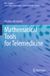 Mathematical TELe-Health Mathematical Tools for Telemedicine