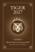 Chinese Horoscope 2027 Tiger: Mini Yearly Prediction 2027 for Tiger Zodiac Sign