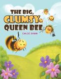The Libri GmbH The Big, Clumsy Queen Bee