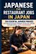 Japanese Libri GmbH Japanese for Restaurant Jobs in Japan: 300 Essential Japanese Phrases for Foreign Restaurant Workers, Kitchen Staff, Servers, Customer Service, Safety & Job Interviews