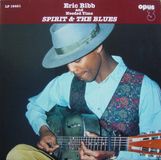 Coast2Coast Eric Bibb & Needed Time - Spirit & The Blues (2 LP)