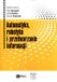 Automatisation, robotique et traitement de l'information