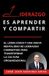 Liderazgo Es Aprender Y Compartir