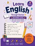 Play, Read & Learn English! – Beginner Level: 100 Fun Fill-in-the-Blank Stories with Vocabulary Practice for French-Speaking Children Ages 7–11