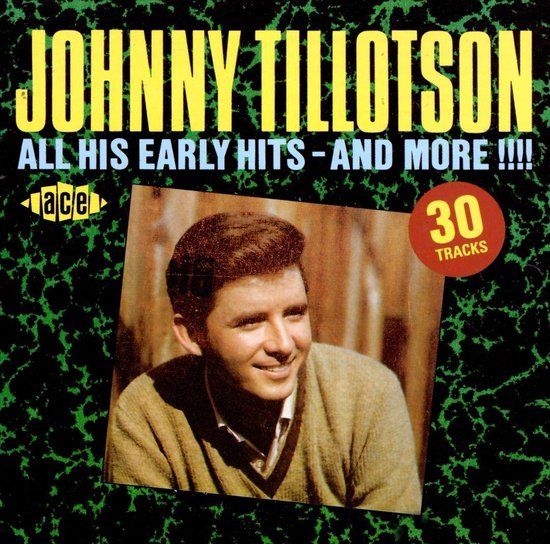 ACE Johnny Tillotson - All His Early Hits & More - CD