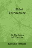 Manhattan Saft-Therapie hilft bei Übersäuerung