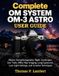 Complete OM SYSTEM Complete OM-3 ASTRO User Guide