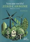 Vers une société zéro carbone: Réflexions d'un scientifique