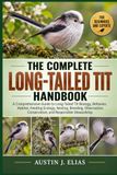 THE COMPLETE LONG-TAILED TIT HANDBOOK
