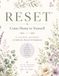 RESET™: Come Home to Yourself: A Guided Journal for Reflection, Renewal & Realignment