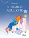 Il Carlo.Capellano.Fastbookspa.it Il signor Aquilone Paperback