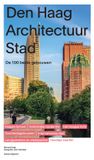 Den Nai010 Uitgevers/Publishers Den Haag Architectuur Stad