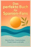 Das FlipFlop Das perfekte Buch für Spanien-Fans