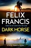 Dark Dick Francis Dark Horse