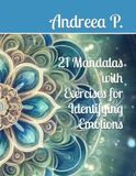 21 Mandalas with Exercises for Identifying Emotions