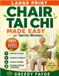 Chair Libri GmbH Chair Tai Chi Made Easy for Senior Women: A Gentle 28-Day Seated Exercise Program to Improve Balance, Increase Flexibility, Relieve Stiffness, and Restore Everyday Confidence