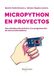 MicroPython Marcombo MicroPython en proyectos. Una introducción práctica a la programación de microcontroladores Paperback