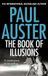 The Faber & Faber, Incorporated Book Of Illusions Paperback