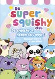 De Super Squishy Club - De squishy's nemen het over!