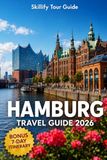 Hamburg Travel Guide 2026