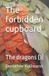 The Forbidden Cupboard The Forbidden Cupboard - Paperback