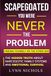 Scapegoated: You Were Never The Problem - The Hidden Truth About Narcissistic Family Systems, Emotional Survival, and Finding Yourself on the Other Side